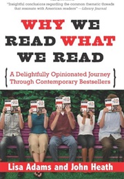 Why We Read What We Read (Lisa Adams &amp; John Heath)