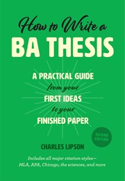 How to Write a BA Thesis (Charles Lipson)