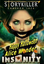 Happy Halloween, Alice Wonder! (Cameron Jace)