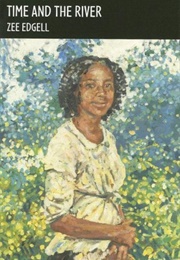 Time and the River (Zee Edgell)