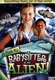 I Think My Babysitter's an Alien (2015)