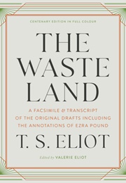 The Waste Land: Including the Annotations of Ezra Pound (T. S. Eliot - Edited by Valerie Eliot)