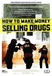 How to Make Money Selling Drugs (2013)