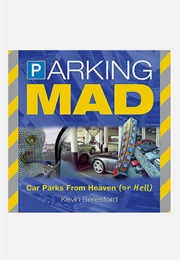 Parking Mad (Kevin Beresford)