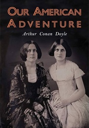 Our American Adventure (Arthur Conan Doyle)