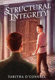 Structural Integrity (Tabitha O'Connell)