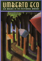 Six Walks in the Fictional Woods (Umberto Eco)