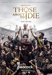 Those About to Die (2024)