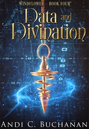 Data and Divination (Andi C. Buchanan)
