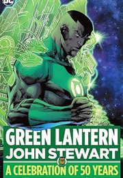 Green Lantern: John Stewart: A Celebration of 50 Years (Various)