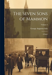 The Seven Sons of Mammon (G. A. Sala)