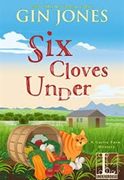 Six Cloves Under (Gin Jones)