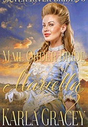 Mail Order Bride Mariella (Karla Gracey)