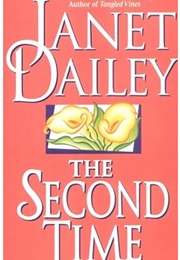 The Second Time (Janet Dailey)