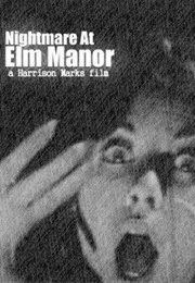 Nightmare at Elm Manor (1961)