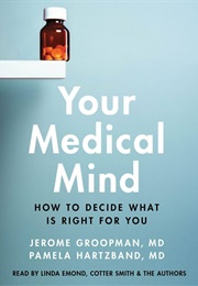 Your Medical Mind (Groopman and Hartzband)