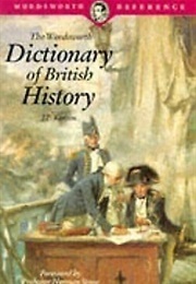 The Wordsworth Dictionary of British History (Kenyon, J.P.)