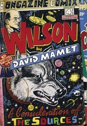 Wilson: A Consideration of the Sources (David Mamet)
