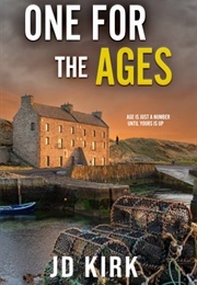 One for the Ages (J.D. Kirk)