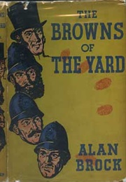 The Browns of the Yard (Alan Brock)