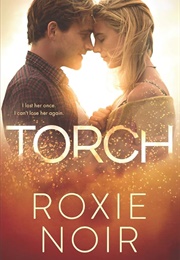 Torch (Roxie Noir)