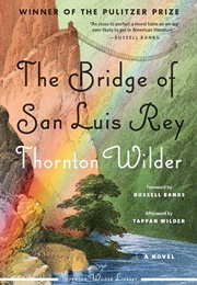 The Bridge of San Luis Rey: A Novel (Wilder, Thornton)
