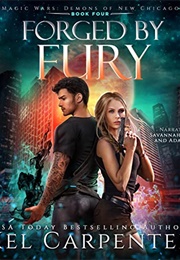 Forged by Fury (Kel Carpenter)