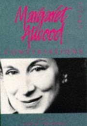 Margaret Atwood Conversations (Margaret Atwood & Earl G. Ingersoll)