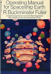Operating Manual for Spaceship Earth (R. Buckminster Fuller)