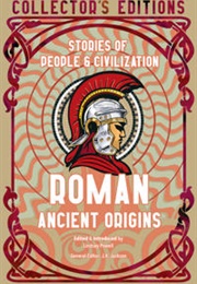 Roman Ancient Origins (Various)