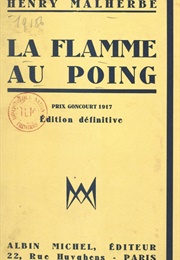 La Flamme Au Poing (Henri Malherbe)