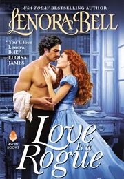 Love Is a Rogue (Lenora Bell)
