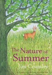 The Nature of Summer (Jim Crumley)