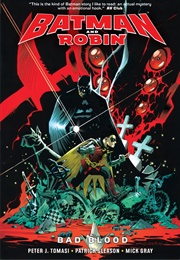Batman and Robin: Bad Blood (Peter J. Tomasi)