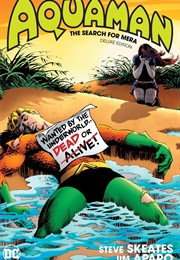 Aquaman: The Search for Mera (Steve Skeates; Jim Aparo)