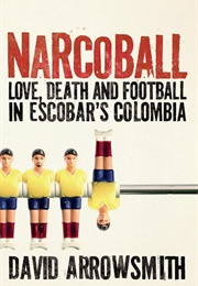 Narcoball (David Arrowsmith)