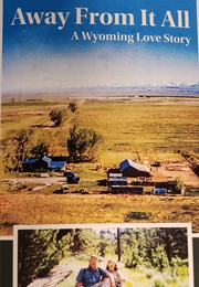 Away From It All: A Wyoming Love Story (Hensley)