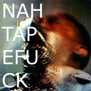 Nah - Tapefuck