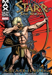 Starr the Slayer (MAX) (Daniel Way; Richard Corben)