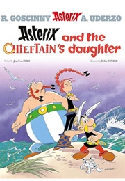 Asterix and the Chieftain's Daughter (Ferri & Conrad)