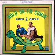 Sam & Dave - Hold On, I'm Comin'