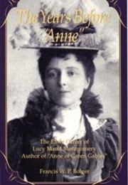 The Years Before "Anne" (Francis W. P. Bolger)