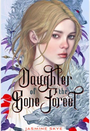 Daughter of the Bone Forest (Jasmine Skye)
