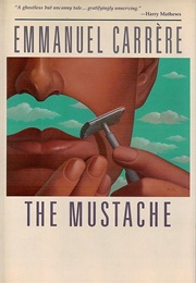 The Mustache (Emmanuel Carrère)