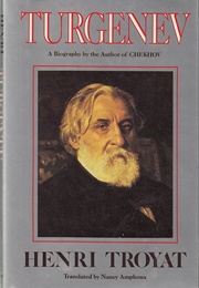 Turgenev: A Biography (Henri Troyat)
