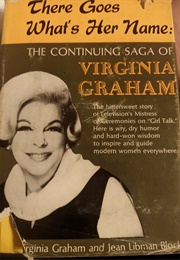 There Goes What's Her Name (Virginia Graham)