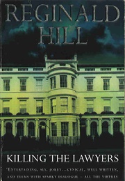 Killing the Lawyers (Reginald Hill)