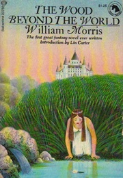 Wood Beyond the World (Morris, William)