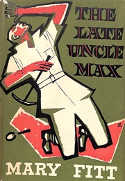 The Late Uncle Max (Mary Fitt [Kathleen Freeman])