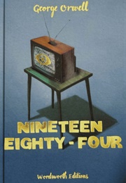 Nineteen Eighty-Four (George Orwell)